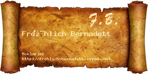 Fröhlich Bernadett névjegykártya